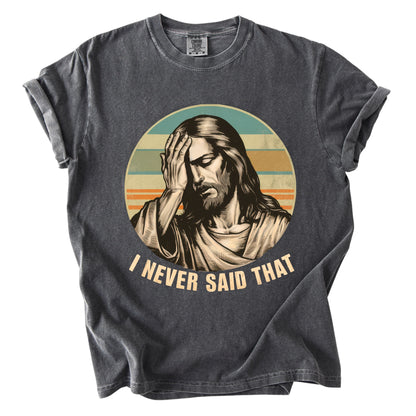Jesus Meme Comfort Colors T Shirt