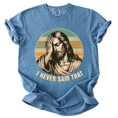 Jesus Meme Comfort Colors T Shirt