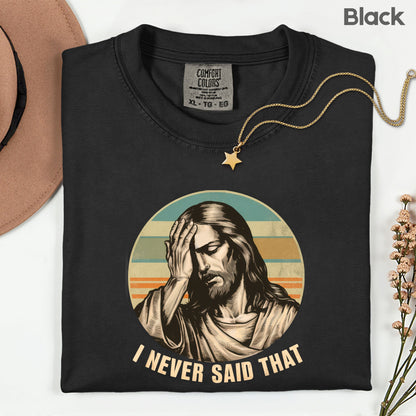 Jesus Meme Comfort Colors T Shirt