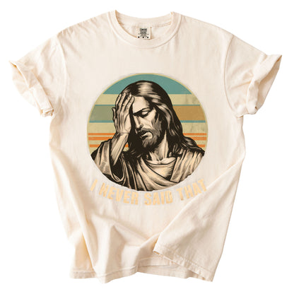 Jesus Meme Comfort Colors T Shirt