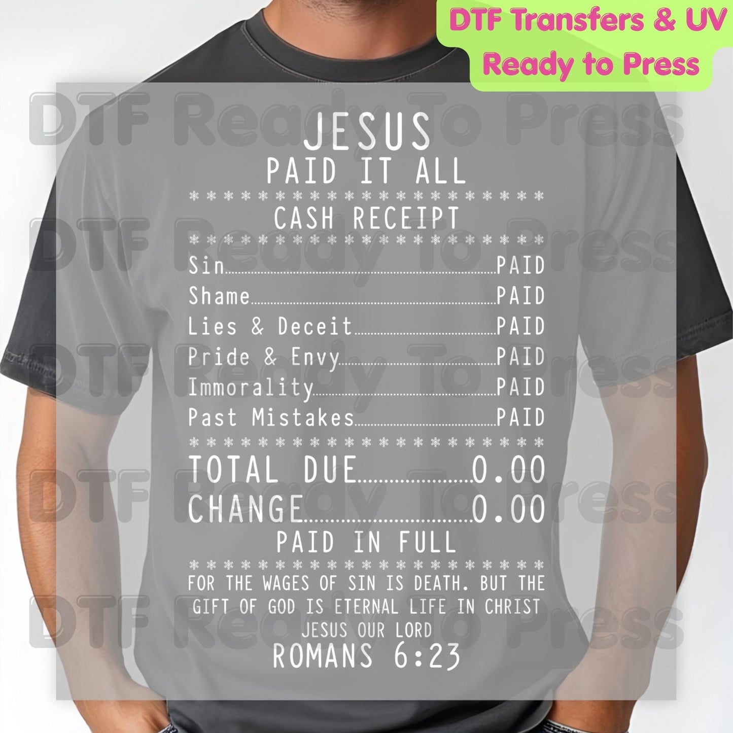 Jesus Paid It All DTF Transfer Ready to Press Christian Heat Transfer For Shirts Religious Faith UV Sticker Prints