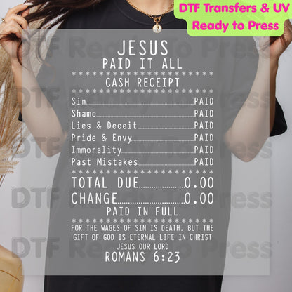 Jesus Paid It All DTF Transfer Ready to Press Christian Heat Transfer For Shirts Religious Faith UV Sticker Prints