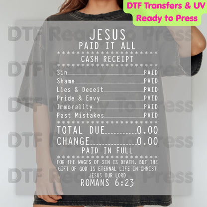 Jesus Paid It All DTF Transfer Ready to Press Christian Heat Transfer For Shirts Religious Faith UV Sticker Prints