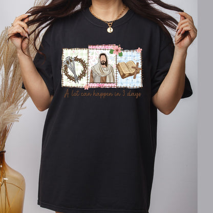 Jesus Resurrection Easter DTF Transfer Ready to Press A Lot Can Happen in 3 Days Heat Transfer For Shirts Easter UV Sticker Prints
