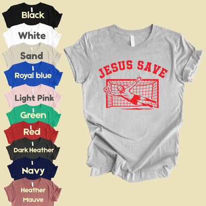 Jesus Save Comfort Colors T Shirt
