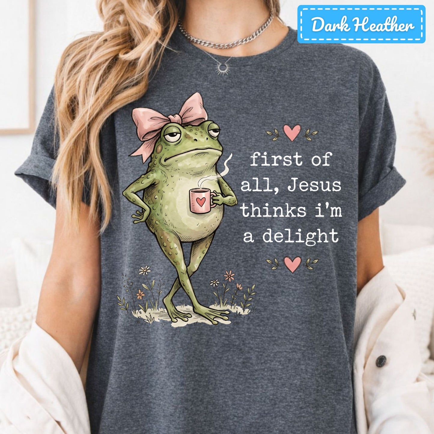 Jesus Thinks I'm a Delight Christian T-Shirt, Pink Bow Frog Sweatshirt, Coffee Tee