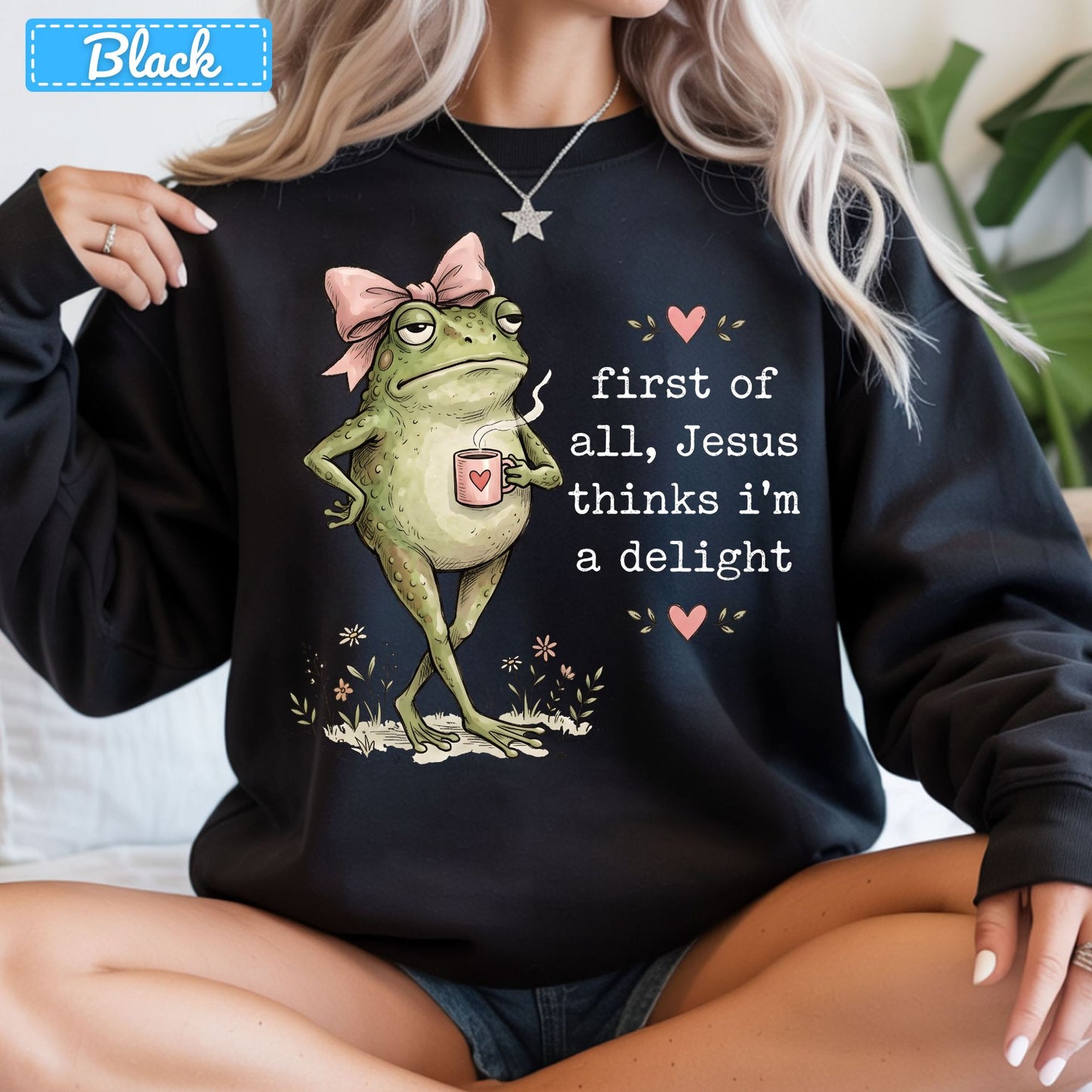 Jesus Thinks I'm a Delight Christian T-Shirt, Pink Bow Frog Sweatshirt, Coffee Tee