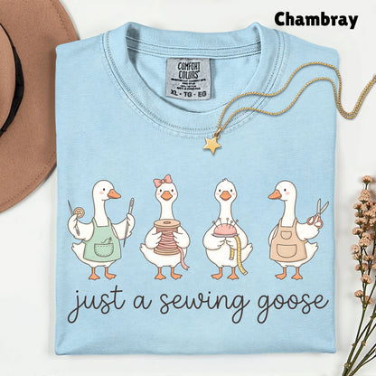 Just A Sewing Goose Comfort Colors T Shirt