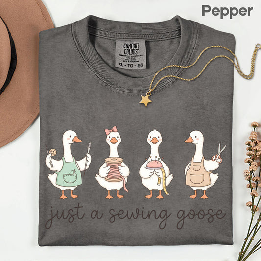 Just A Sewing Goose Comfort Colors T Shirt