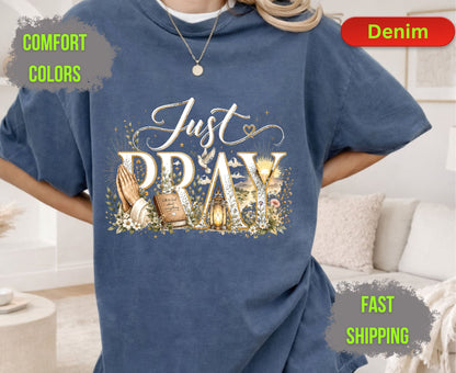 Just Pray Comfort Colors T Shirts Cute Christian Praying Hands Tee Religious Holy Bible Graphic Shirt Inspirational Faith Grace Gifts