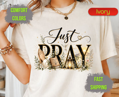 Just Pray Comfort Colors T Shirts Cute Christian Praying Hands Tee Religious Holy Bible Graphic Shirt Inspirational Faith Grace Gifts