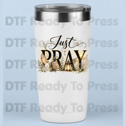 Just Pray DTF Transfer Ready to Press