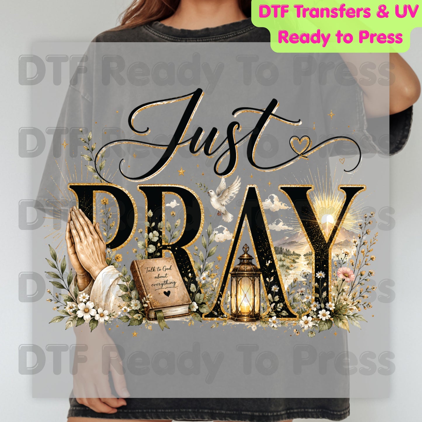 Just Pray DTF Transfer Ready to Press