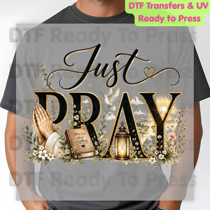 Just Pray DTF Transfer Ready to Press Christian Praying Hands UV DTF Sticker Holy Bible Lantern Floral White Daisies Religious Faith Heat Transfer for Shirts