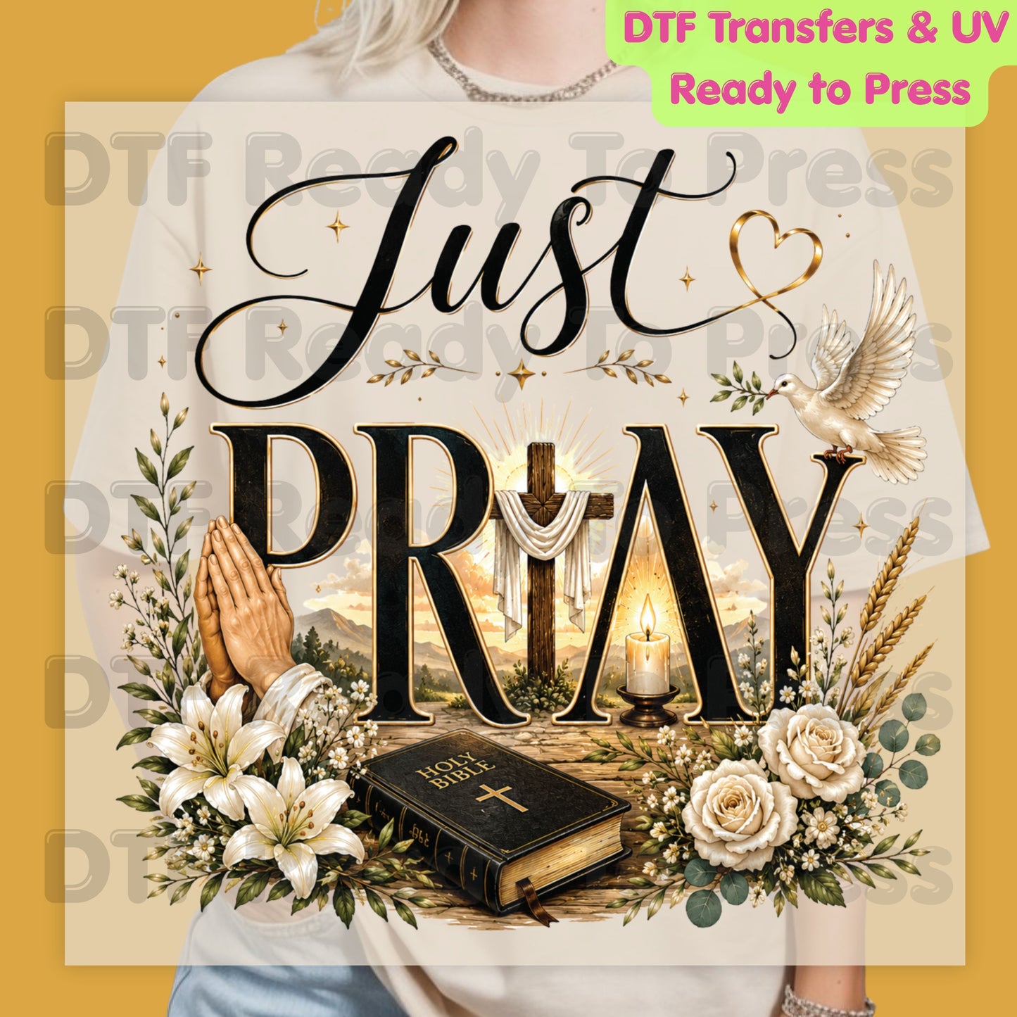 Just Pray DTF Transfer Ready to Press Christian Praying Hands UV DTF Sticker Holy Bible Wooden Cross White Roses Lilies Dove Religious Faith Heat Transfer for Shirts