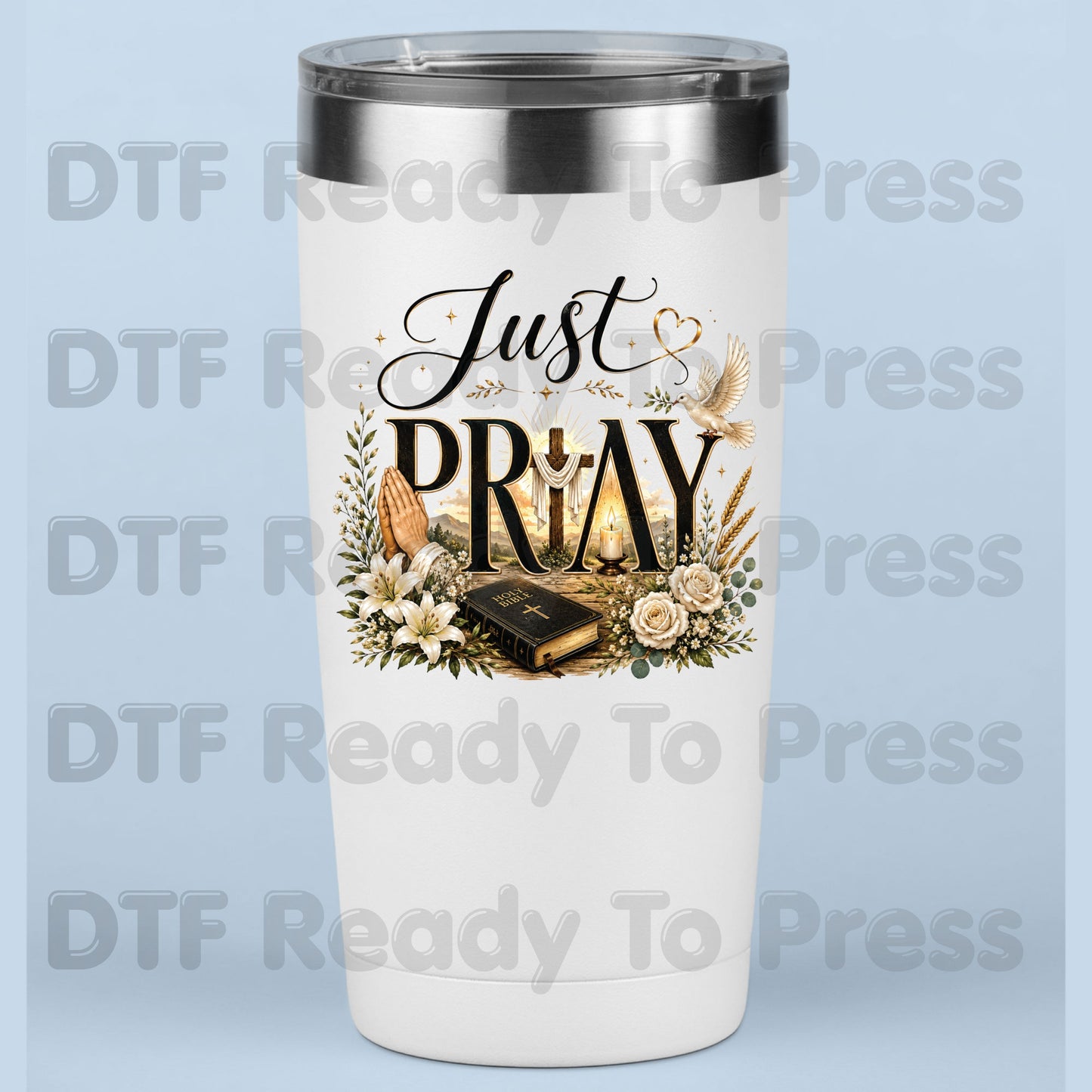 Just Pray DTF Transfer Ready to Press
