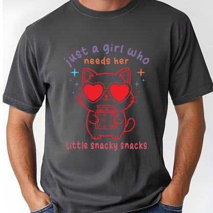 Just a Girl Who Needs Her Little Snacky Comfort Colors T Shirt