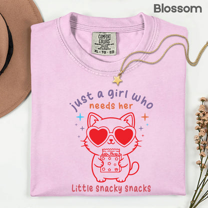 Just a Girl Who Needs Her Little Snacky Comfort Colors T Shirt