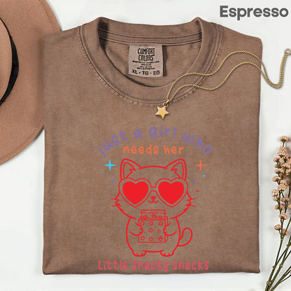 Just a Girl Who Needs Her Little Snacky Comfort Colors T Shirt