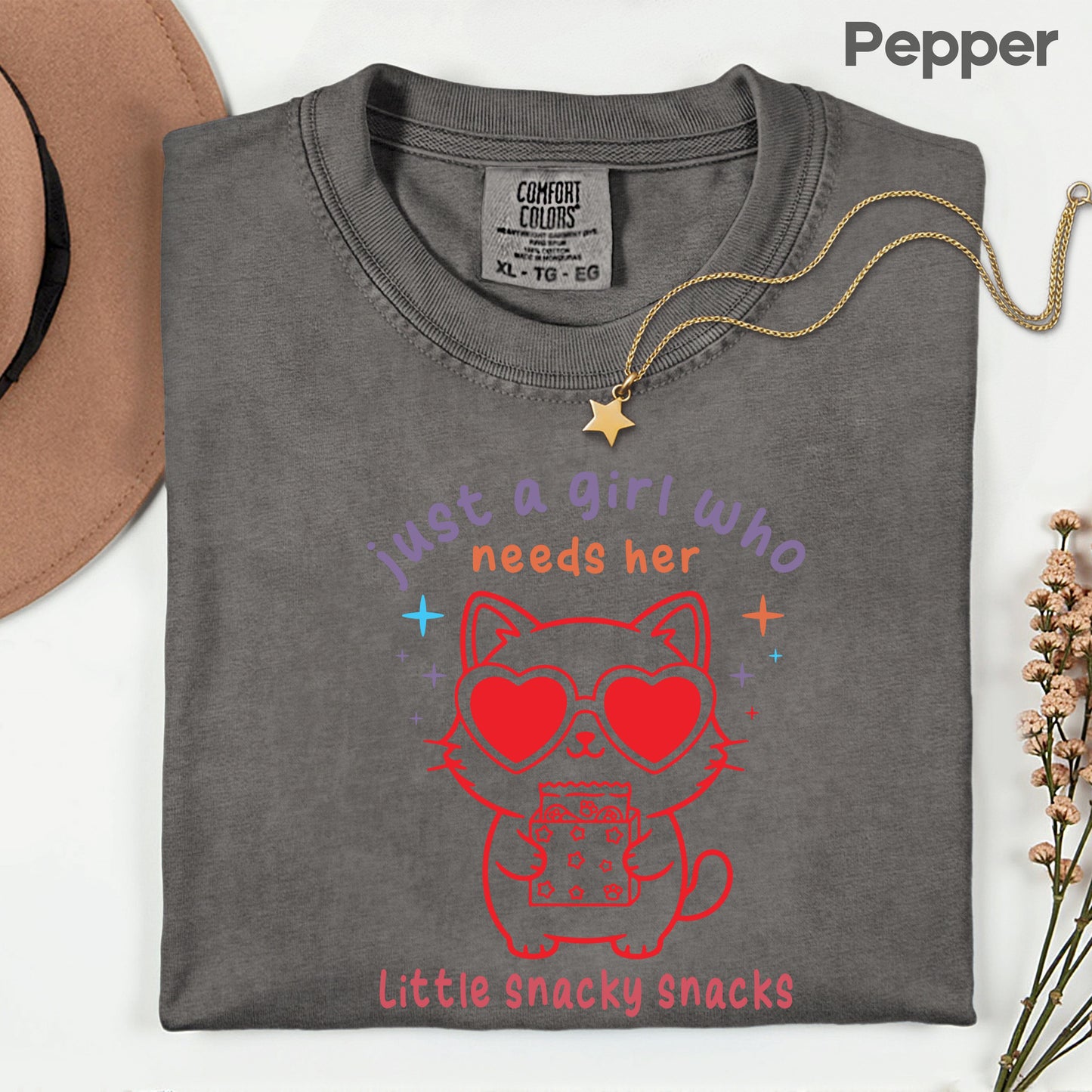 Just a Girl Who Needs Her Little Snacky Comfort Colors T Shirt
