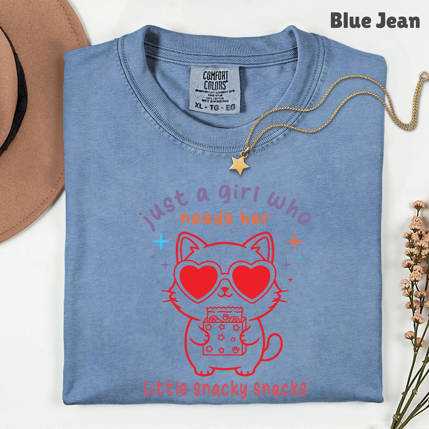 Just a Girl Who Needs Her Little Snacky Comfort Colors T Shirt