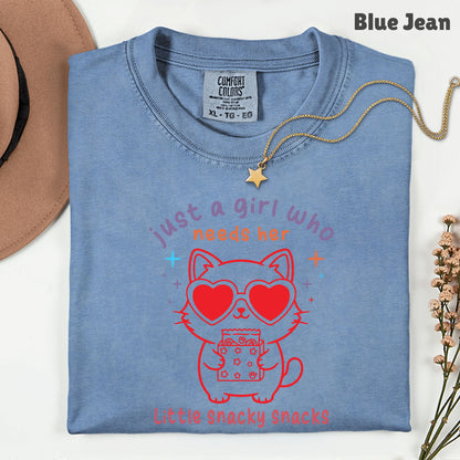 Just a Girl Who Needs Her Little Snacky Comfort Colors T Shirt