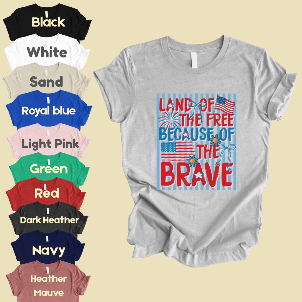 Land of the Free Because of the Brave DTF Transfer Ready to Press Comfort Colors T Shirt Coquette Bow Fireworks Heat Stickers 4th of July