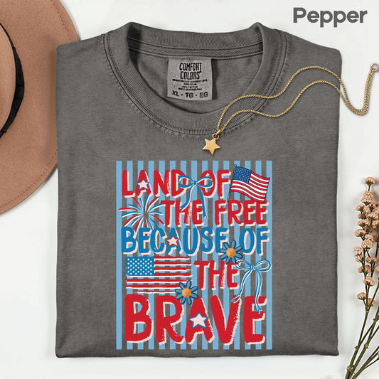 Land of the Free Because of the Brave DTF Transfer Ready to Press Comfort Colors T Shirt Coquette Bow Fireworks Heat Stickers 4th of July