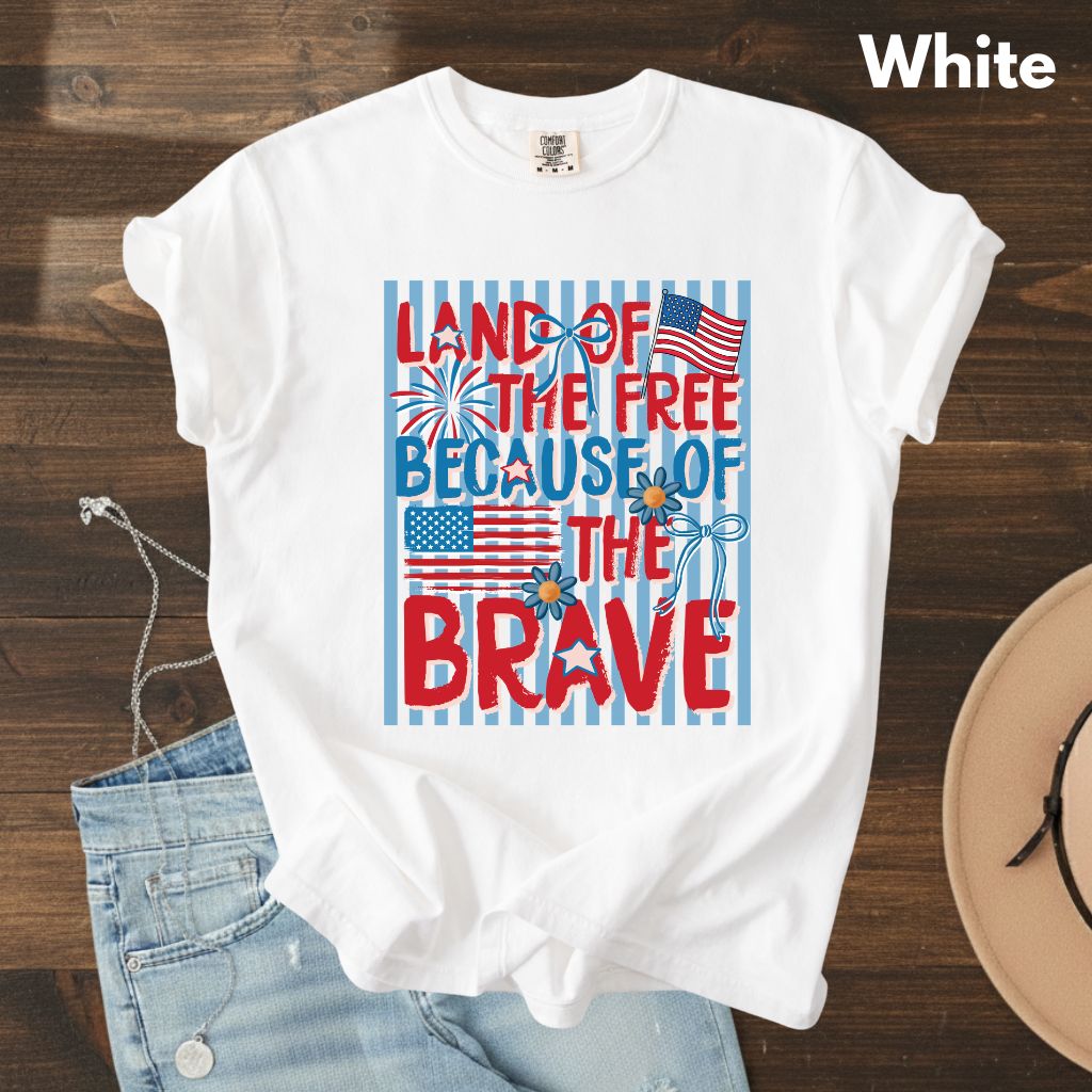 Land of the Free Because of the Brave DTF Transfer Ready to Press Comfort Colors T Shirt Coquette Bow Fireworks Heat Stickers 4th of July