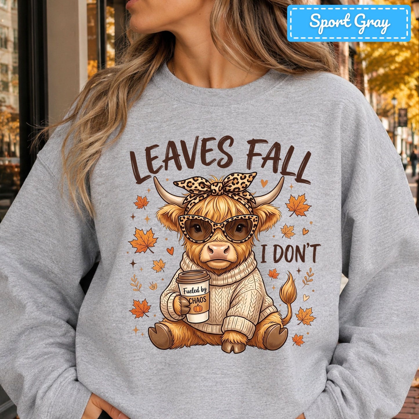 Leaves Fall I Don't Highland Cow T-Shirt, Leopard Bow Coffee Sweatshirt