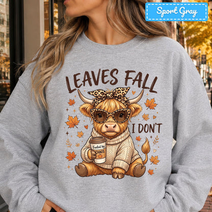 Leaves Fall I Don't Highland Cow T-Shirt, Leopard Bow Coffee Sweatshirt