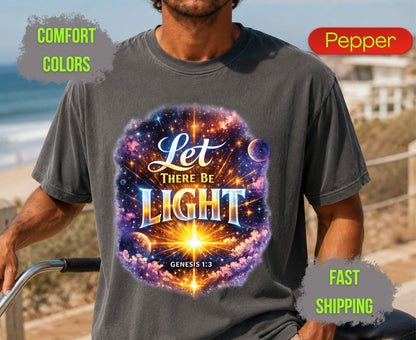 Let There Be Light Comfort Colors T Shirts Genesis 1 3 Tee Christian Galaxy Space Shirt Religious Scripture Bible Quote Creation Graphic Gifts