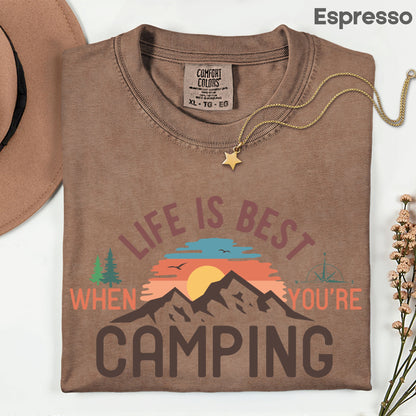 Life Is Best Camping Comfort Colors T Shirt