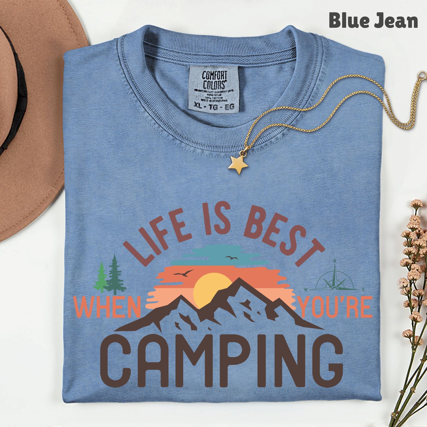 Life Is Best Camping Comfort Colors T Shirt