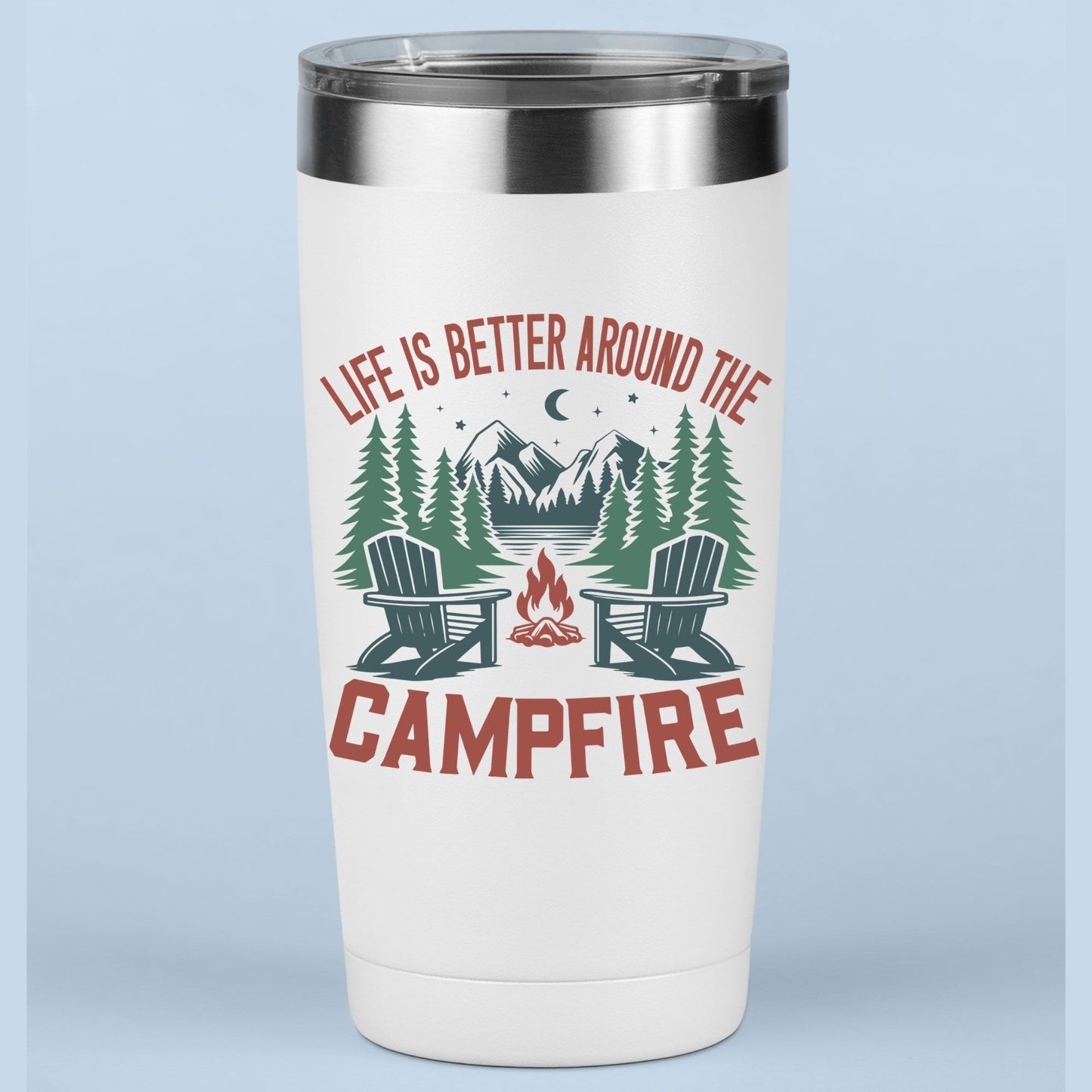 Life Is Better Around The Campfire DTF Transfer