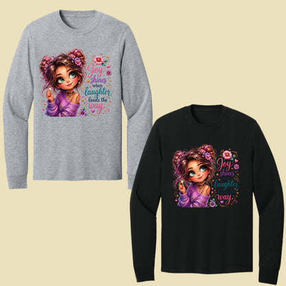 Joy Shines Laughter Space Buns Girl T-Shirt, Cute Floral Quote Tee