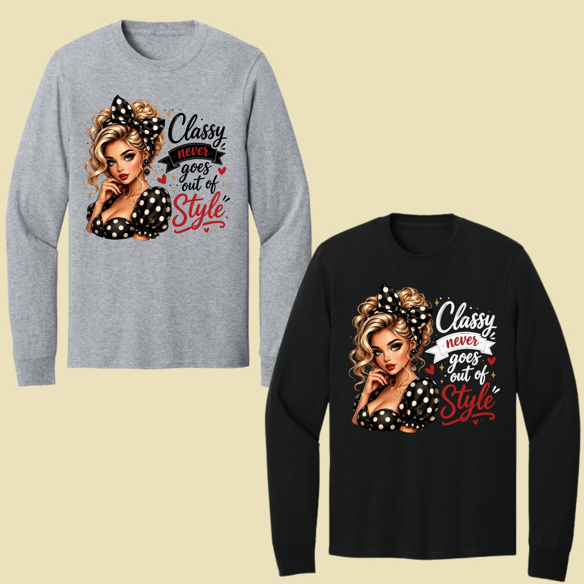Classy Never Goes Out of Style Pinup Girl T-Shirt, Vintage Polka Dot Bow Tee Sweatshirt