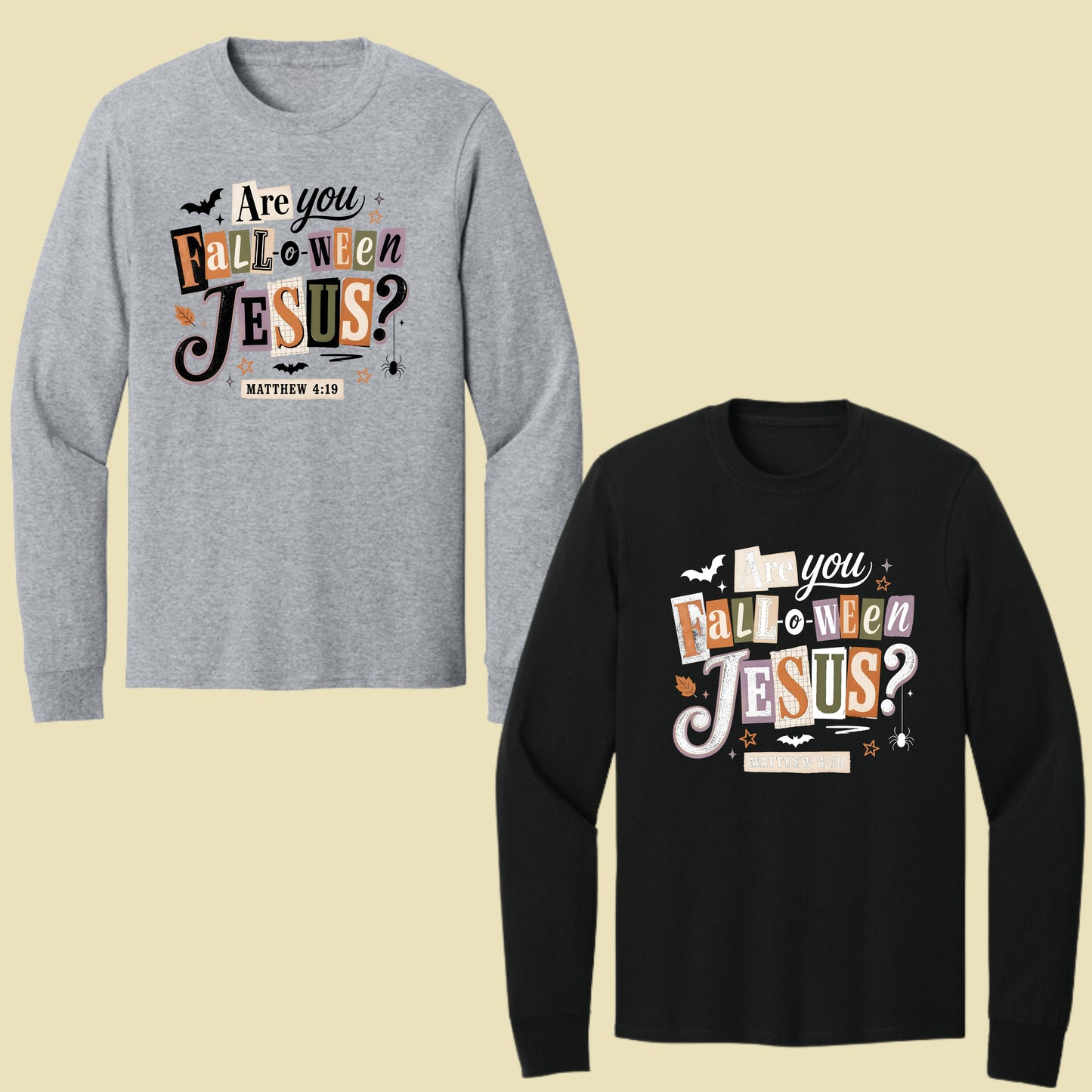 Are You Falloween Jesus Christian Halloween T-Shirt, Matthew 4:19 Ransom Note Tee