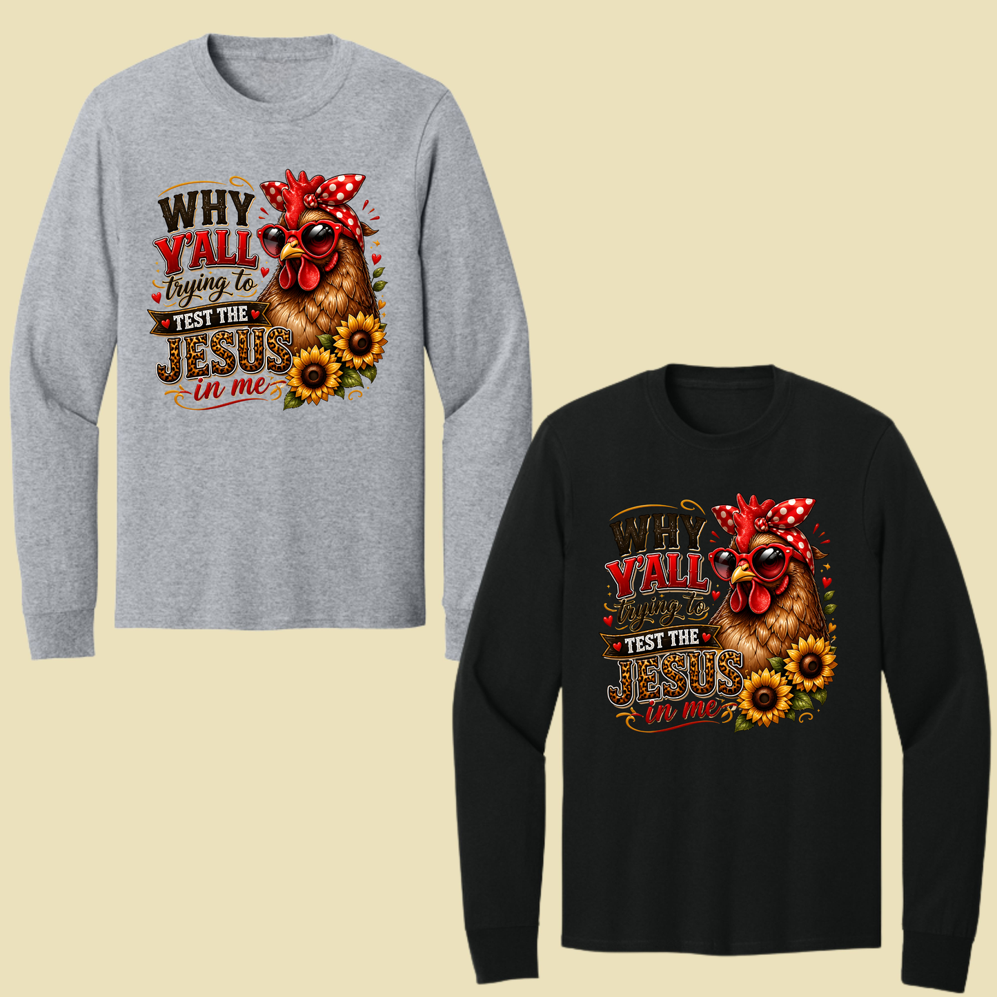 Test the Jesus in Me Funny Chicken T-Shirt, Bandana Country Christian Quote Tee