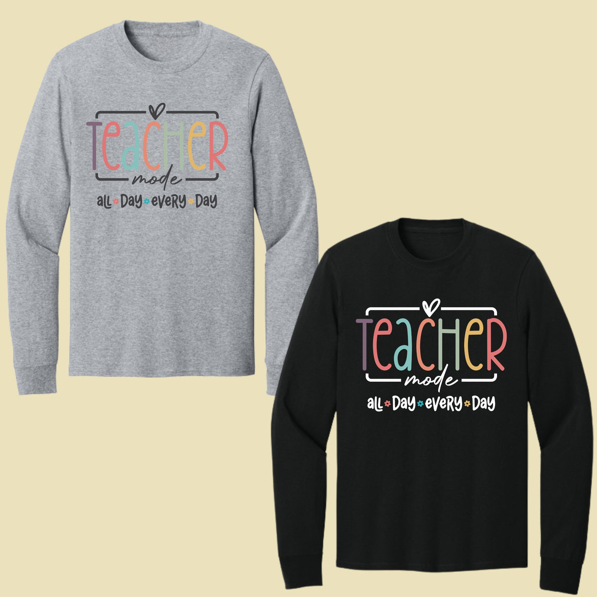 Teacher Mode All Day T-Shirt, Pastel Rainbow School Education Teacher Tee Sweatshirt