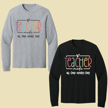 Teacher Mode All Day T-Shirt, Pastel Rainbow School Education Teacher Tee Sweatshirt