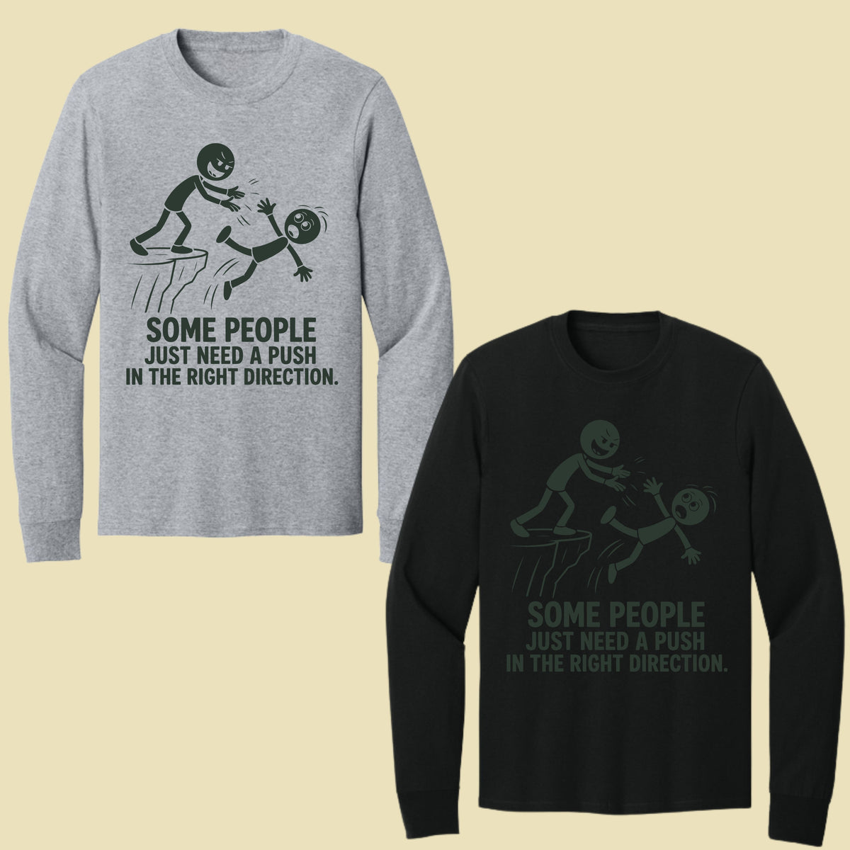 Some People Need a Push Sarcastic Humor T-Shirt, Stick Figure Cliff Tee