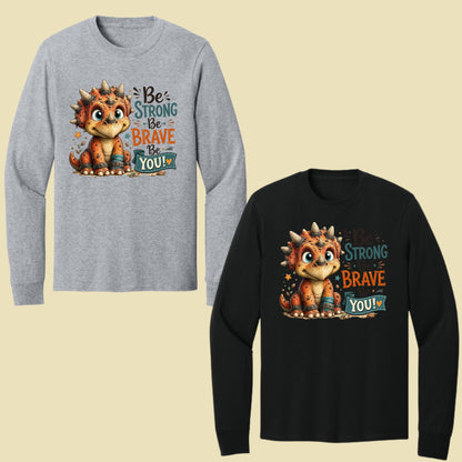 Be Strong Be Brave Be You Dinosaur T-Shirt, Cute Triceratops Kids Tee Stars Sweatshirt