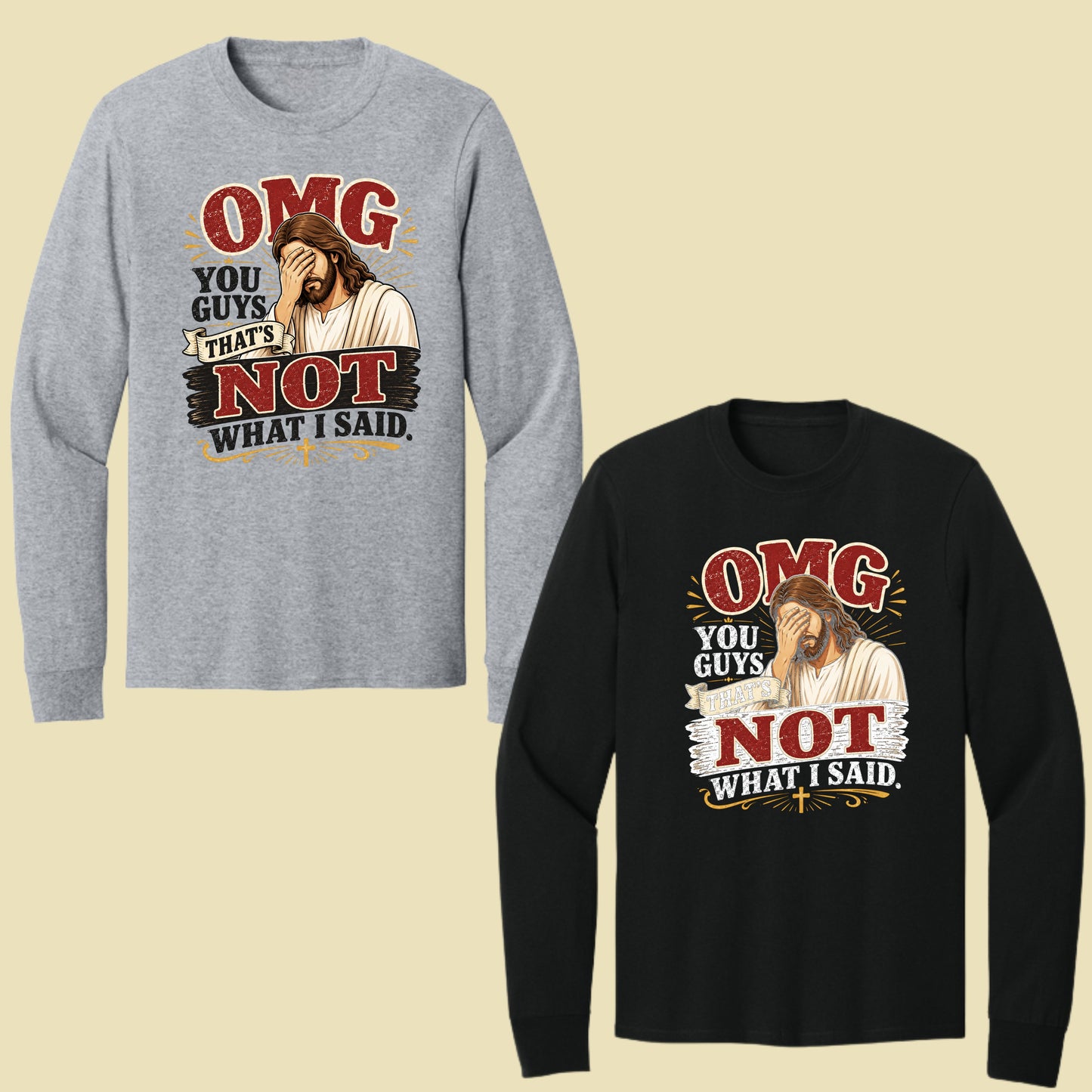 Funny Jesus Facepalm Christian T-Shirt, OMG You Guys That's Not What I Said Humor Tee