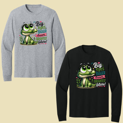 Big Eyes Bigger Dreams Alligator Baby T-Shirt, Cute Motivational Kids Tee