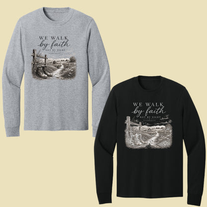 We Walk by Faith Not by Sight Christian T-Shirt, 2 Corinthians 5:7 Boots Country Road Tee