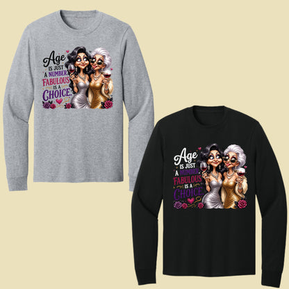 Age Is Just a Number Birthday T-Shirt, Fabulous Is a Choice Glam Best Friends Wine Tee