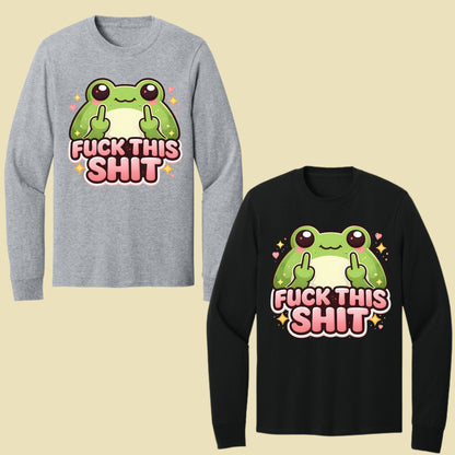 Fck This Shit Frog Sarcastic T-Shirt, Middle Finger Green Toad Sparkles Tee Sweatshirt