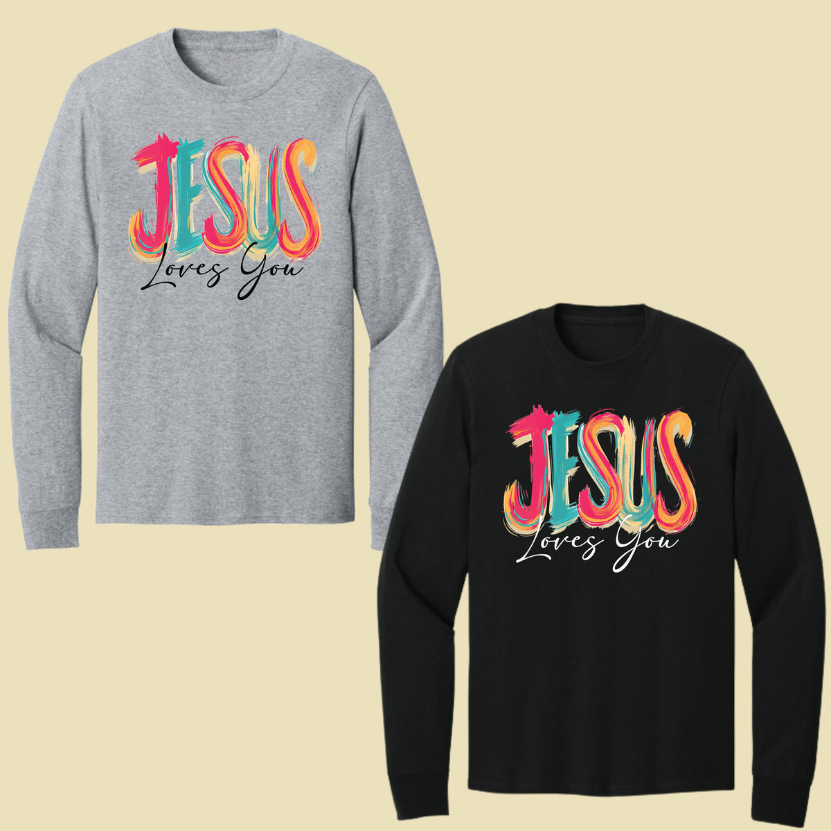 Jesus Loves You Christian Faith T-Shirt, Colorful Brushstroke Quote Tee