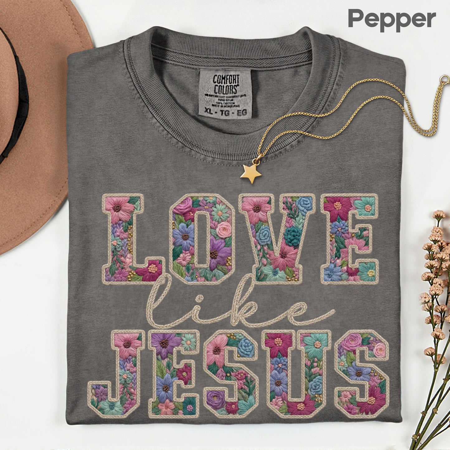 Love Like Jesus Comfort Colors T Shirt